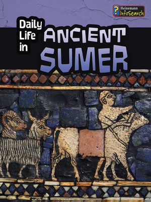 cover image of Daily Life in Ancient Sumer